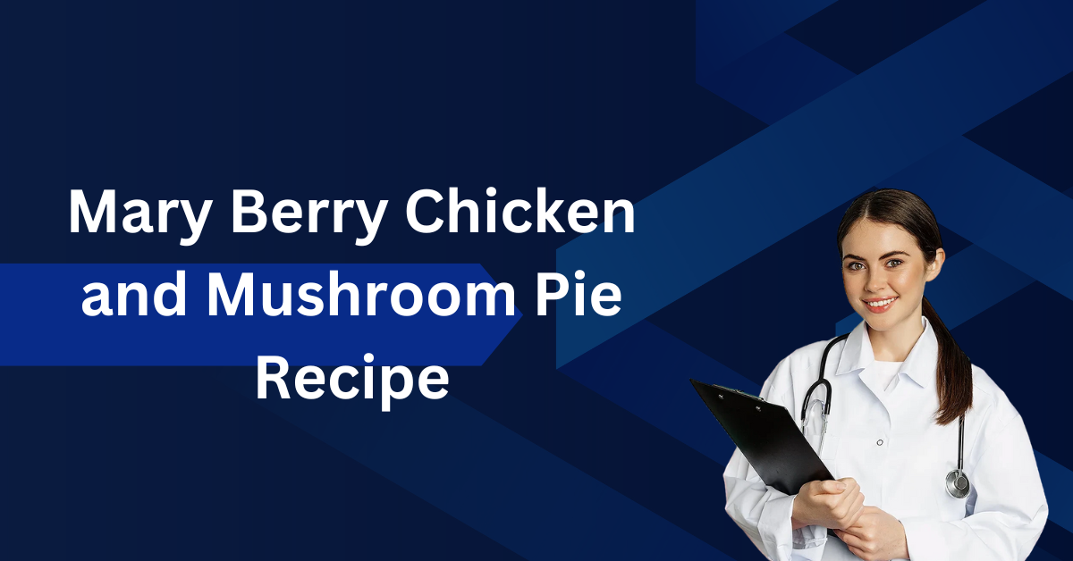 Mary Berry Chicken and Mushroom Pie Recipe